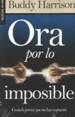 Ora por lo imposible Buddy Harrison
