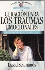 Curacion Para Los Traumas Emocionales