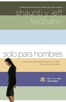 Solo Para Hombres - Jeff y Shaunti Feldhahn