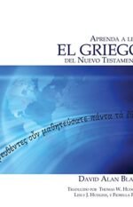 Aprenda a leer el griego del Nuevo Testamento  David Alan Black