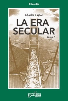 La Era Secular Tomo 1 Charles Taylor