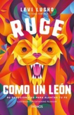 Ruge Como un León Levi Lusko