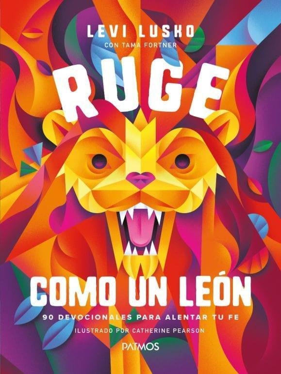 Ruge Como un León Levi Lusko