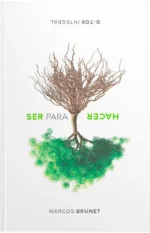 SER PARA HACER - MARCOS BRUNET